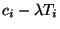 $c_i-\lambda T_i$