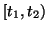 $[t_1, t_2)$