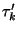$\tau_k'$