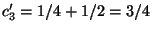 $c_3'=1/4+1/2=3/4$