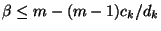 $\beta \leq m - (m-1)c_k/d_k$